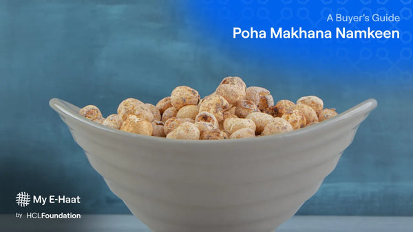 Poha Makhana Namkeen: An Honest Buyer's Guide to India's Roasted Artisan Snack